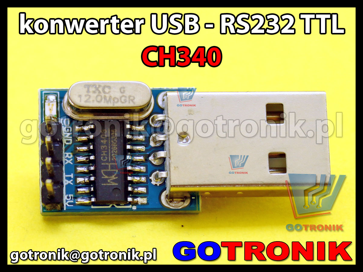 Konwerter USB - RS232 TTL układ CH340